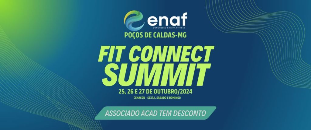 ENAF - Fit Connect Summit em Poços de Caldas: associado ACAD tem desconto